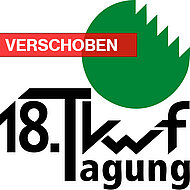 Verschoben: 18. KWF-Tagung geht nicht wie geplant über die Bühne